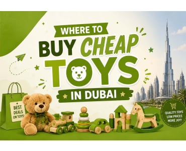 Where to Buy Cheap Toys in Dubai