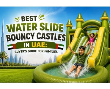 Best Water Slide Bouncy Castles in UAE: Buyer's Guide for Families (2026)
