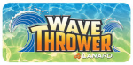 Wave Thrower